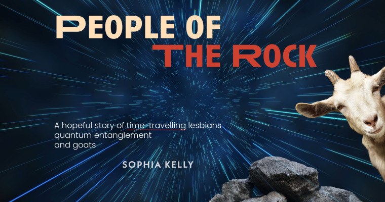 A hopeful story of time-travelling lesbians, quantum entanglement and goats…